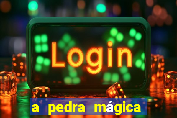 a pedra mágica filme completo dublado download